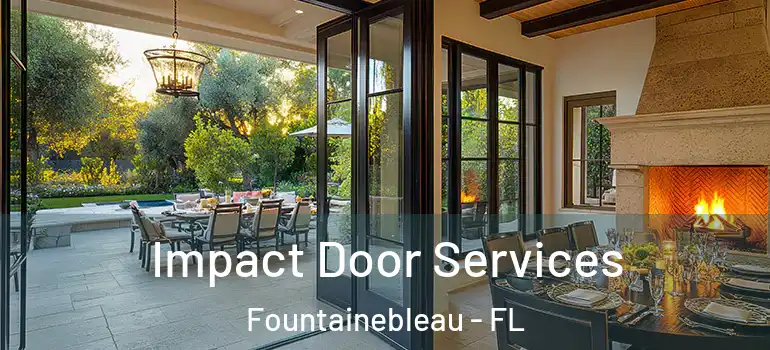  Impact Door Services Fountainebleau - FL