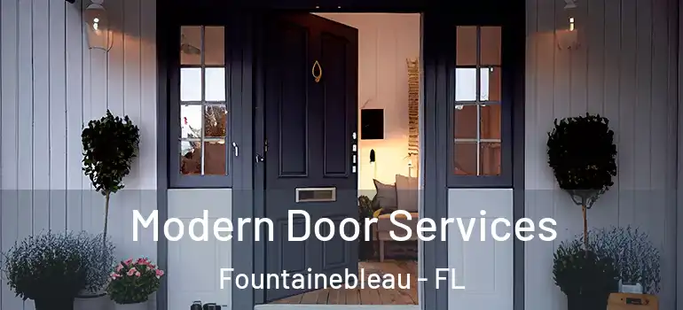  Modern Door Services Fountainebleau - FL